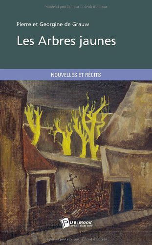 Les Arbres jaunes