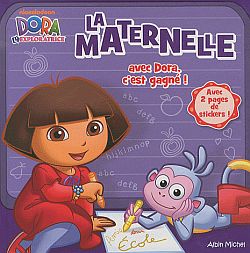 La maternelle : avec Dora, c'est gagné !