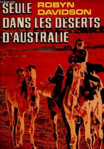 Seule dans les déserts d'Australie