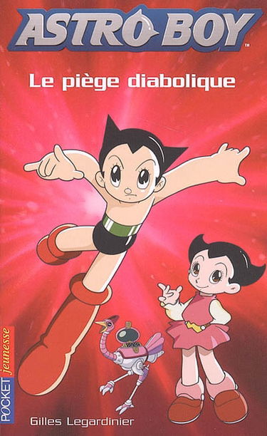 Astro Boy. Vol. 2. Le piège diabolique