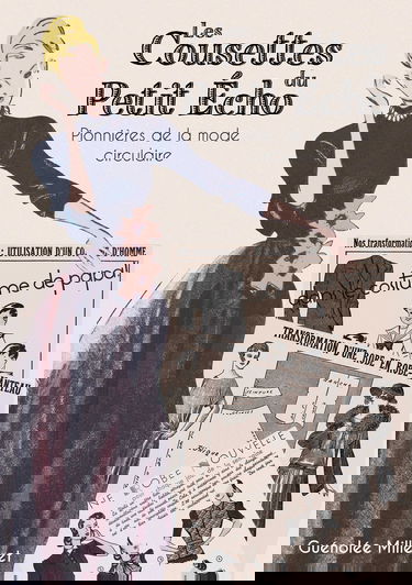 Les cousettes du petit Echo: Pionnières de la mode circulaire