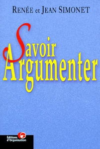 Savoir Argumenter. Du Dialogue Au Debat