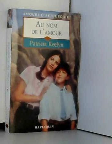 Au nom de l'amour (Amour d'aujourd'hui)