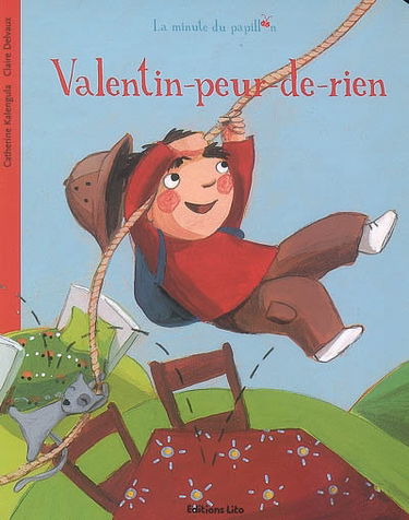 Valentin peur de rien