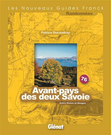 Couverture de Avant-pays des deux Savoie : entre Rhône et Bauges