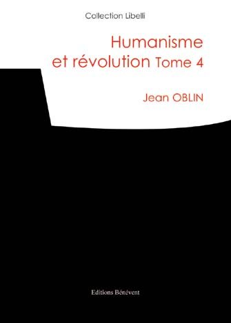 Humanisme et Revolution Tome 4