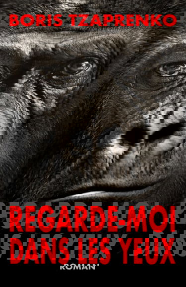 Regarde-moi dans les yeux