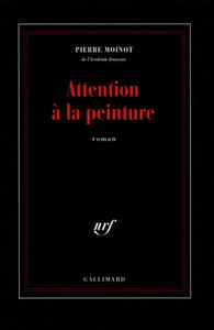 Attention à la peinture