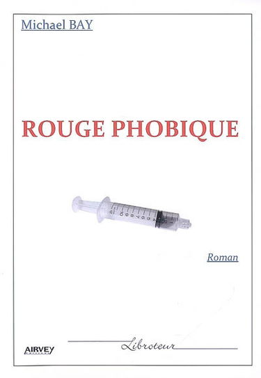 Rouge phobique