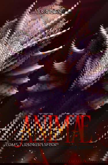 ANIMAE: Dernier Espoir (Tome 2)