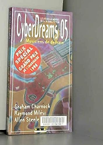 Cyberdreams, n° 5. Musiciens de demain