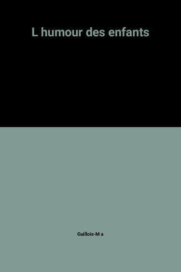 L'Humour des enfants