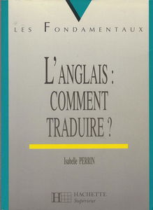 L'Anglais, Comment Traduire ?