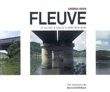 Fleuve : un parcours le long de la vallée de la Seine