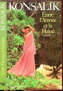 Entre l'amour et la haine