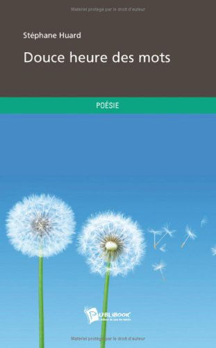 Douce heure des mots