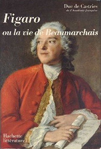 Couverture de Figaro ou la vie de beaumarchais