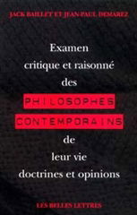 Examen critique et raisonné des philosophes contemporains, de leur vie, doctrines et opinions