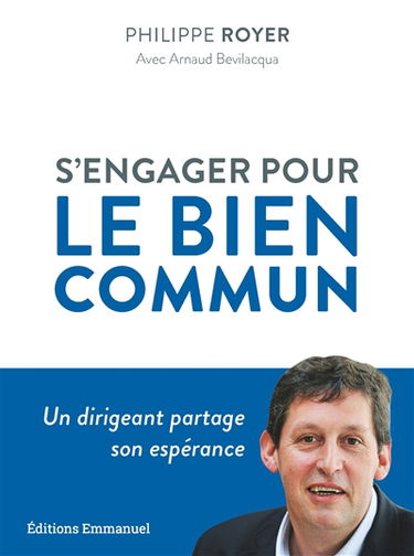 S'engager pour le bien commun : un dirigeant partage son espérance
