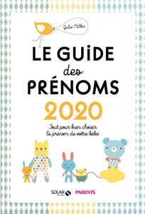 Le guide des prénoms 2020 : tout pour bien choisir le prénom de votre bébé