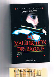 La malédiction des bayous