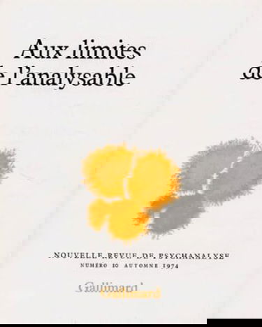 Nouvelle revue de psychanalyse, n° 10. Aux limites de l'analysable