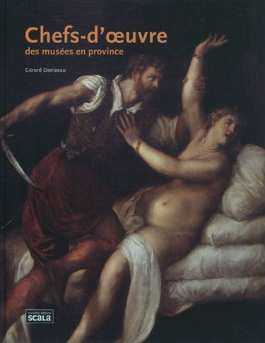 Chefs-d'oeuvre des musées en province