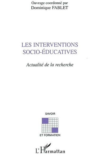 Les interventions socio-éducatives : actualité de la recherche