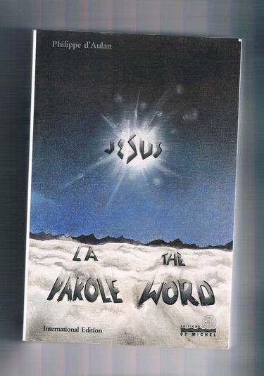 Jésus, la parole. The Word