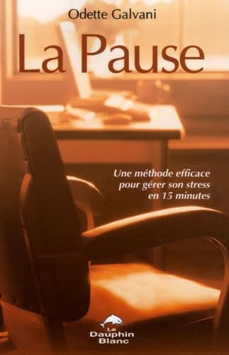La pause : une méthode efficace pour gérer son stress en 15 minutes