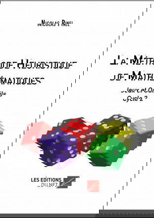 La méthode heuristique de mathématiques : jeux et outils, cycle 2