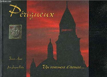 Périgueux : Un sentiment d'éternité