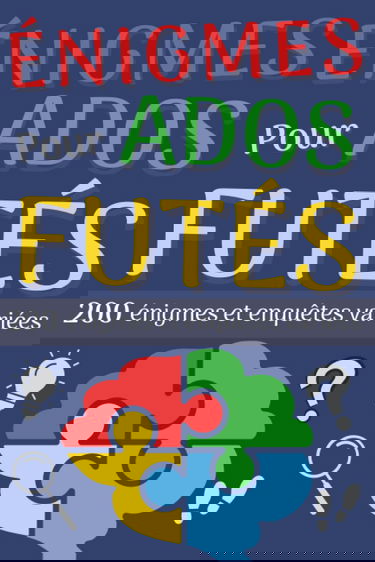 Énigmes pour ados futés: 200 énigmes et enquêtes variées à résoudre (solutions incluses) | Idée de cadeau pour les adolescents de 12 ans et plus | Format A5 (15,24 cm x 22,86 cm)