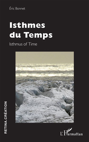 Isthmes du temps. Isthmus of time