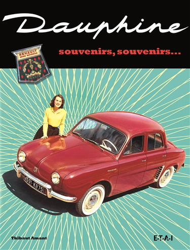 Dauphine : souvenirs, souvenirs...