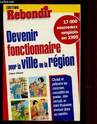 Devenir fonctionnaire pour la ville ou la région