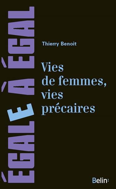 Vies de femmes, vies précaires : les femmes face à des précarités multiples