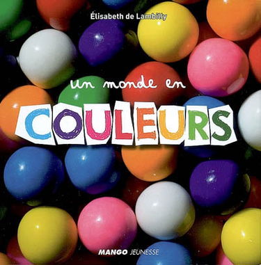 Un monde en couleurs