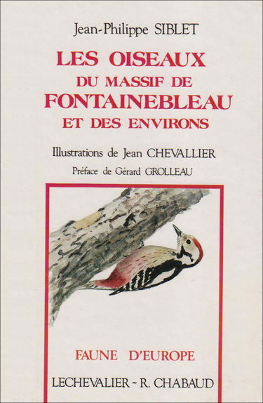 Les Oiseaux du massif de Fontainebleau et des environs