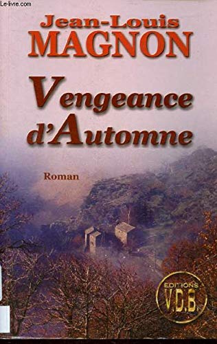 VENGENCE D AUTOMNE - GROS CARACTERES