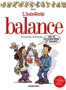 L'astrovérité. Balance : 23 septembre-23 octobre