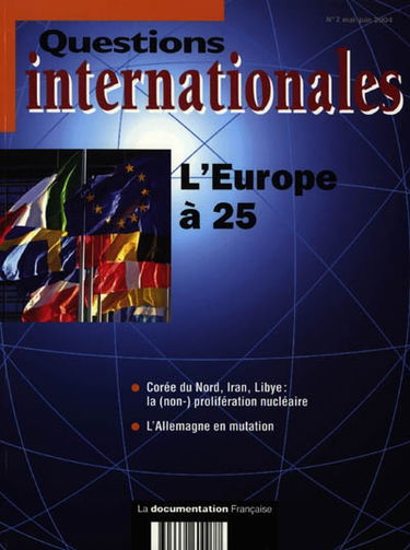 Questions internationales, n° 7. L'Europe à 25