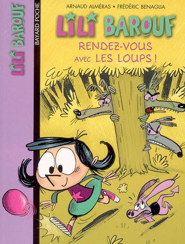 Lili Barouf. Vol. 7. Rendez-vous avec les loups