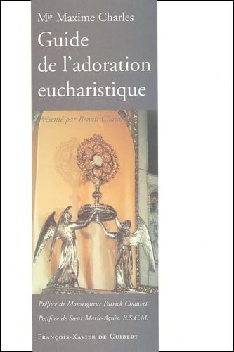 Guide de l'adoration eucharistique