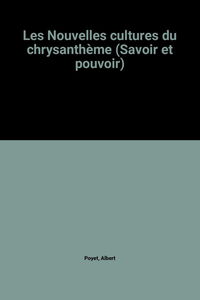 Les Nouvelles cultures du chrysanthème
