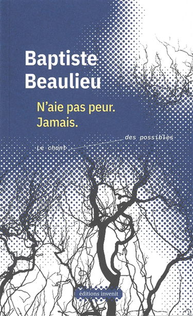 N'aie pas peur : jamais