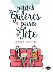 Petites galères et prises de tête