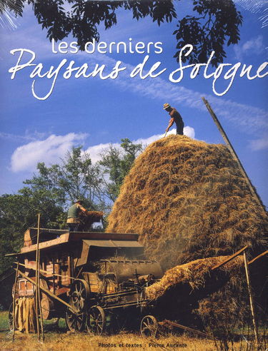 Les derniers paysans de Sologne