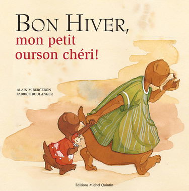 Bon hiver mon petit ourson chéri