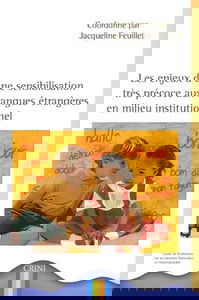 Les enjeux d'une sensibilisation très précoce aux langues étrangères en milieu institutionnel